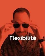 Flexibilité